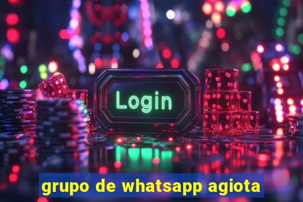 grupo de whatsapp agiota